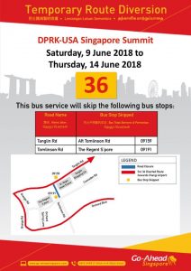 Go-Ahead Singapore Service 36 Route Diversion Poster for DPRK - USA Singapore Summit