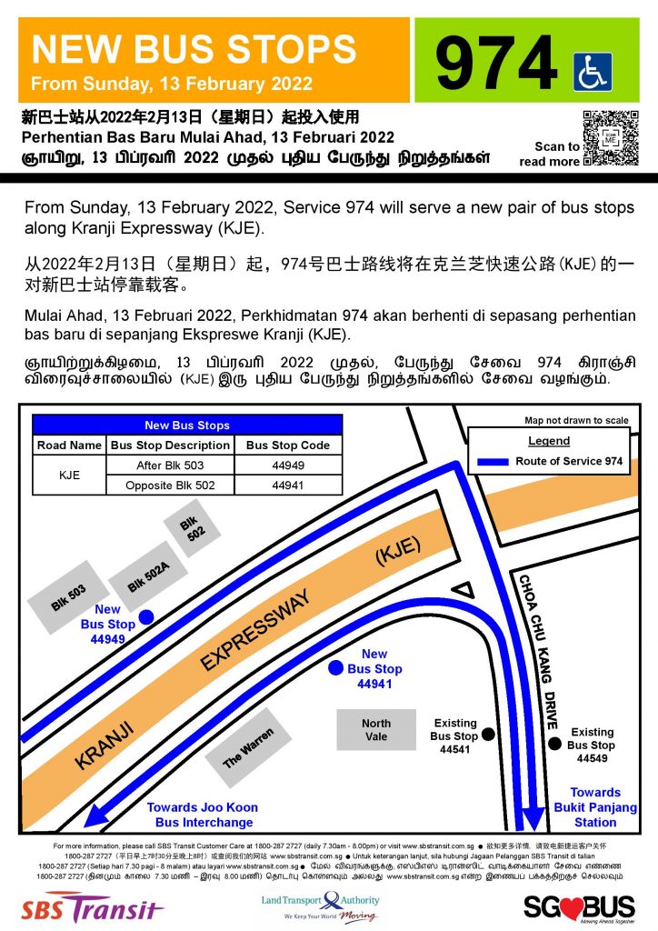 From Sunday, 13 February 2022, Service 974 will serve a new pair of bus stops along Kranji Expressway (KJE) - 44941 Opp Blk 502 and 44949 Aft Blk 503